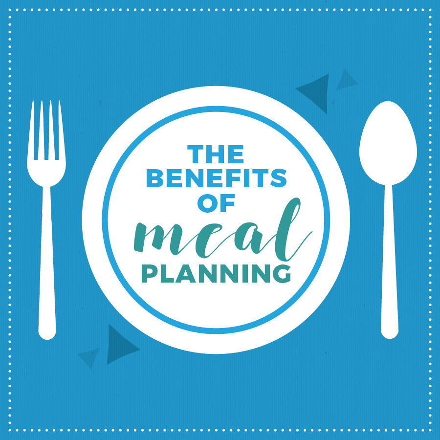 the benefits of meal planning